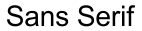 sans serif